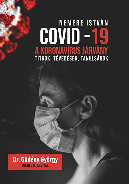 COVID-19 A koronavírus járvány Titkok, tévedések tanulságok borítója
