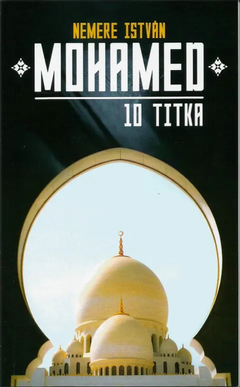 Mohamed 10 Titka A próféta élete borítója