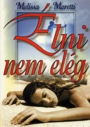 Élni nem elég borítója