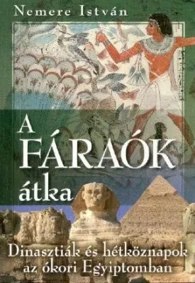 A fáraók átka – Az ókori Egyiptom története III. borítója