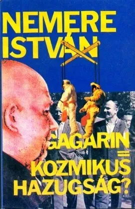 Gagarin = Kozmikus hazugság? borítója