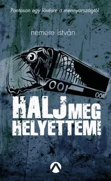 Halj meg helyettem borítója