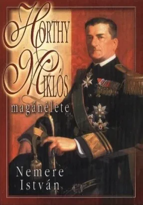 Horthy Miklós magánélete borítója