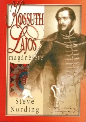 Kossuth Lajos magánélete borítója