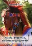 Különös gyógyítók, különleges gyógymódok borítója