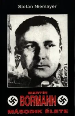 Martin Bormann második élete borítója
