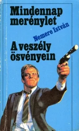 Mindennap merénylet – A veszély ösvényein borítója