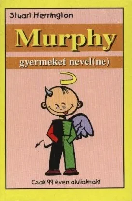 Murphy gyermeket nevel(ne) borítója