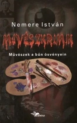Művészkrimik – Művészek a bűn ösvényein borítója