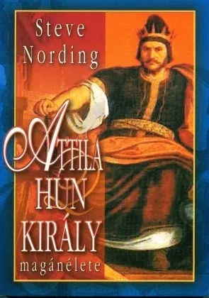 Attila hun király magánélete borítója