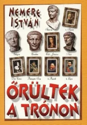 Őrültek a trónon borítója