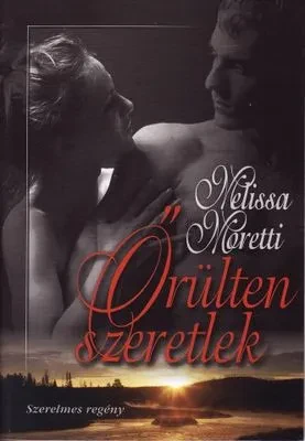 Őrülten szeretlek borítója