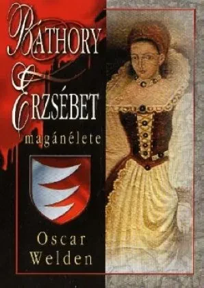 Báthory Erzsébet magánélete borítója