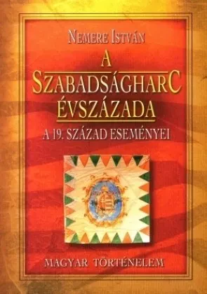 A szabadságharc évszázada borítója