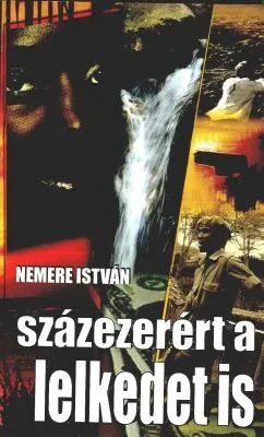 Százezerért a lelkedet is borítója