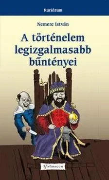 A történelem legizgalmasabb bűntényei borítója