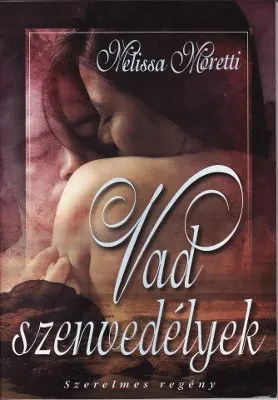 Vad szenvedélyek borítója