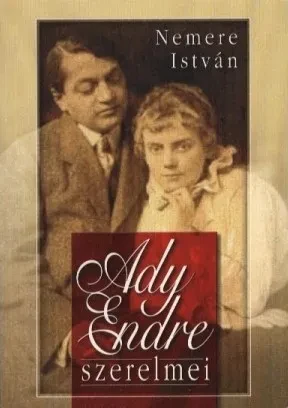 Ady Endre szerelmei borítója