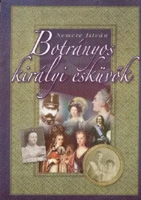 Botrányos királyi esküvők borítója