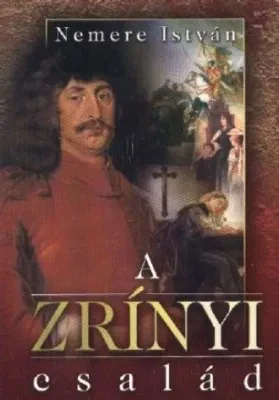 A Zrínyi család borítója
