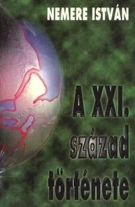 A XXI. század története borítója