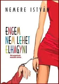 Engem nem lehet elhagyni borítója