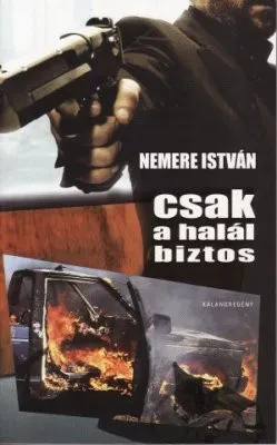 Csak a halál biztos borítója