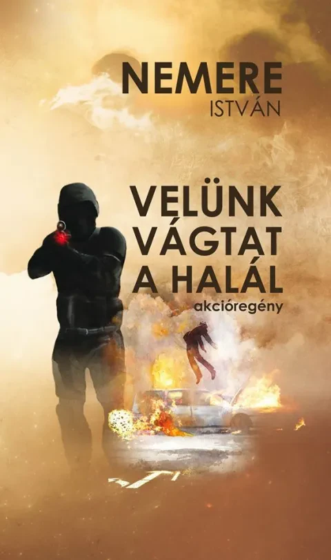 Velünk vágtat a halál borítója
