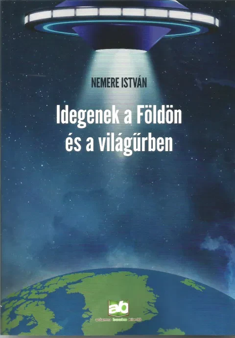 Idegenek a Földön és a világűrben borítója